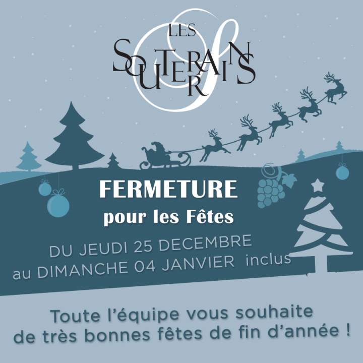 FERMETURE POUR LES FÊTES